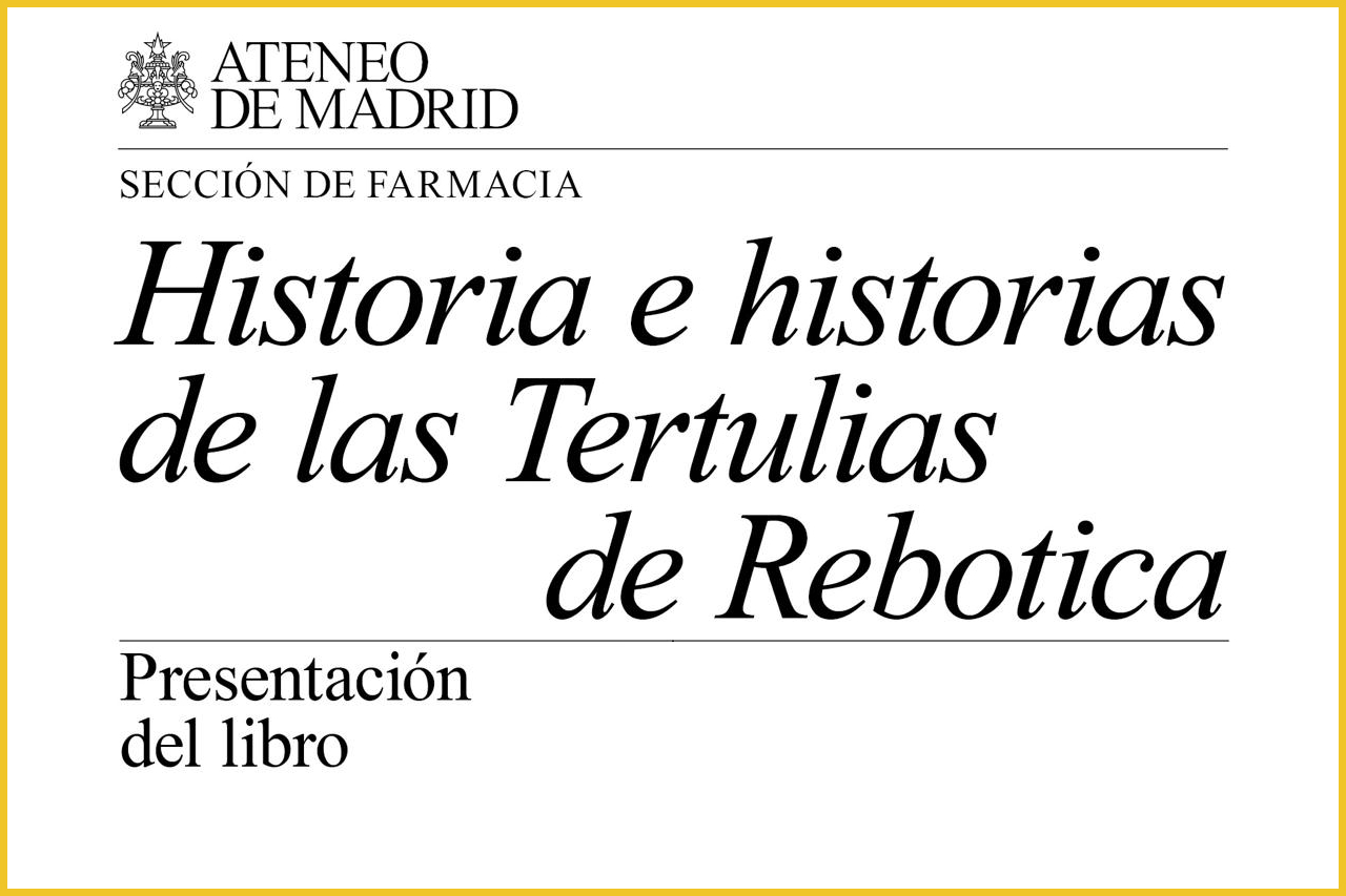 Presentación del libro: "Historia e Historias de las tertulias de Rebotica"
