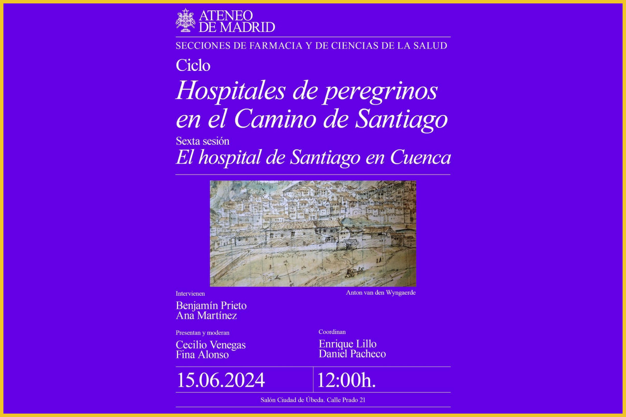 Ateneo de Madrid. Ciclo "Hospitales de peregrinos en el Camino de Santiago""