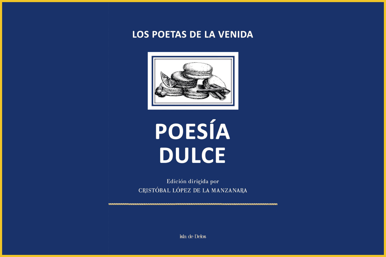 Poesía Dulce - Colección "Los poetas de la venida"